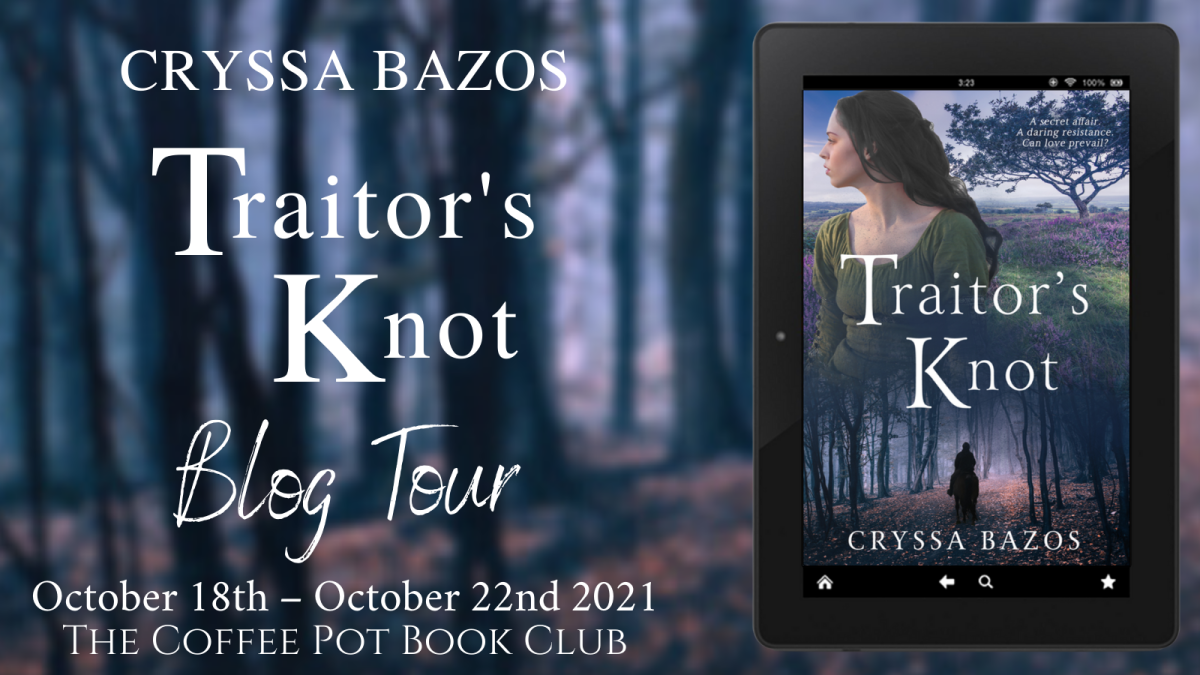 Welcome to today’s stop on the blog tour for Traitor’s Knot by Cryssa Bazos