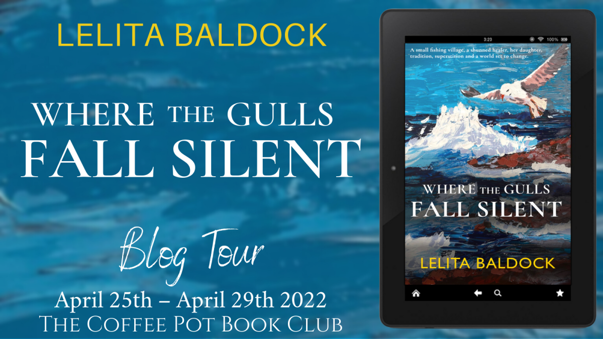 today, I’m delighted to welcome Lelita Baldock and her new book, Where the Gulls Fall Silent to the blog #blogtour #historicalfiction