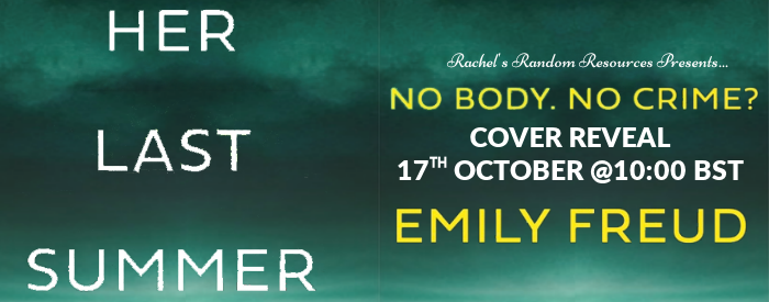 It’s cover reveal day for Her Last Summer by Emily Freud #CoverReveal #Thriller
