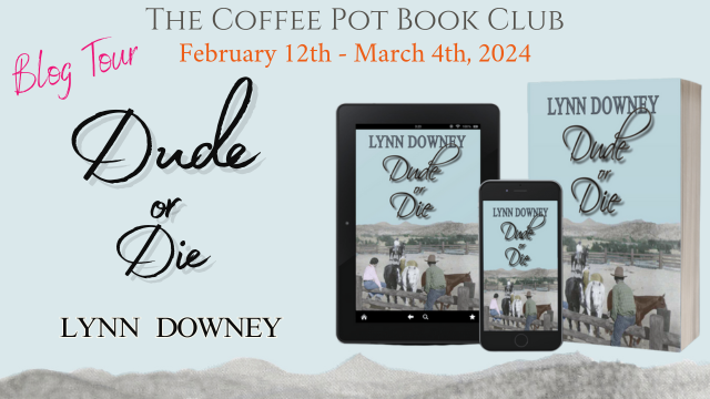 I’m delighted to welcome Lynn Downey and her new book, Dude or Die, to the blog #DudeRanch #HistoricalFiction #WomensFiction #WesternWomen #BlogTour #TheCoffeePotBookClub