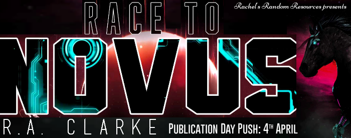 I’m really excited to be taking part in today’s blog tour for Race to Novus by RA Clarke #blogtour #newrelease #scifi #review
